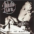 White Lion - Fight To Survive album