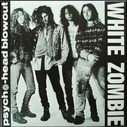 White Zombie - Psycho-Head Blowout альбом