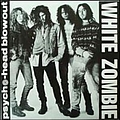 White Zombie - Psycho-Head Blowout album