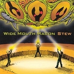Wide Mouth Mason - Stew album