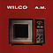 Wilco - A.M. album
