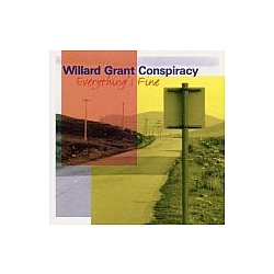 Willard Grant Conspiracy - Everything&#039;s Fine альбом
