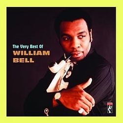 William Bell - The Very Best Of William Bell album