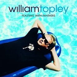 William Topley - Feasting With Panthers album