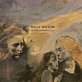 Willy Mason - Where The Humans Eat album