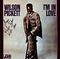 Wilson Pickett - I&#039;m in Love альбом