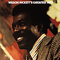 Wilson Pickett - Greatest Hits альбом