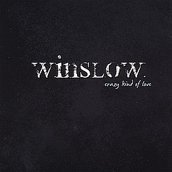 Winslow - Crazy Kind of Love альбом