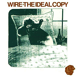Wire - The Ideal Copy album
