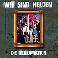 Wir Sind Helden - Die Reklamation album