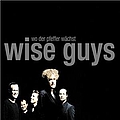 Wise Guys - Wo der Pfeffer wächst альбом