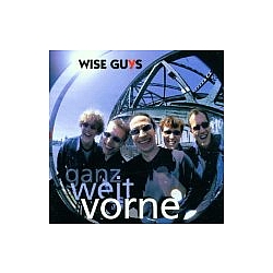 Wise Guys - Ganz weit vorne альбом