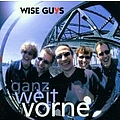 Wise Guys - Ganz weit vorne альбом