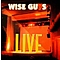 Wise Guys - Live альбом
