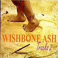 Wishbone Ash - Tracks 2 альбом