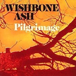 Wishbone Ash - Pilgrimage album