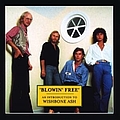 Wishbone Ash - Blowin&#039; Free: An Introduction To Wishbone Ash album