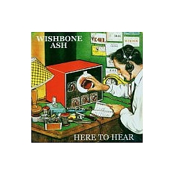 Wishbone Ash - Here to Hear album