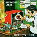 Wishbone Ash - Here to Hear album