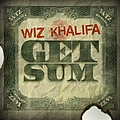 Wiz Khalifa - Get Sum альбом