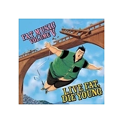 Wizo - Fat Music, Volume 5: Live Fat, Die Young album