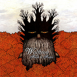 Wolftron - Flesh &amp; Fears album