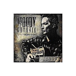 Woody Guthrie - This Machine Kills Fascists album