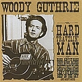 Woody Guthrie - Hard Travelin&#039; Man album