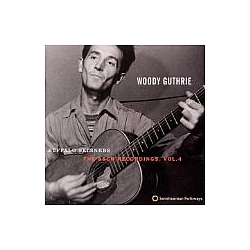 Woody Guthrie - Buffalo Skinners: The Asch Recordings, Vol. 4 album
