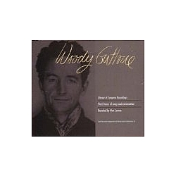 Woody Guthrie - Library Of Congress Recordings альбом