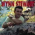 Wynn Stewart - Wishful Thinking альбом
