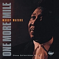 Muddy Waters - One More Mile: Chess Collectibles, Volume 1 альбом