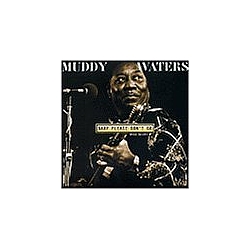 Muddy Waters - Baby Please Don&#039;t Go альбом