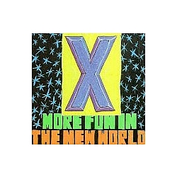 X - More Fun in the New World album