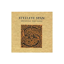 Steeleye Span - Spanning the Years альбом