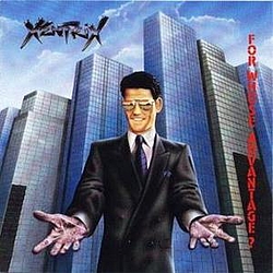 Xentrix - For Whose Advantage? album
