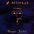 X-Perience - Magic Fields album