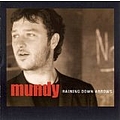 Mundy - Raining Down Arrows album
