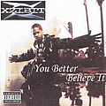 Xzibit - You Better Believe It! альбом