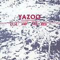 Yazoo - You and Me Both album