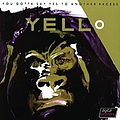 Yello - You Gotta Say Yes To Another Excess album