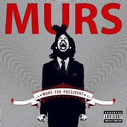 Murs - Murs For President альбом