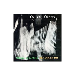 Yo La Tengo - President Yo La Tengo / New Wave Hot Dogs album
