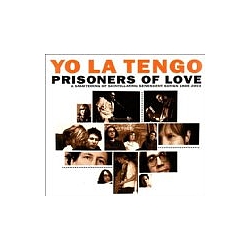Yo La Tengo - Prisoners of Love (disc 2) альбом