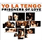 Yo La Tengo - Prisoners of Love (disc 2) альбом
