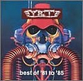 Y&amp;T - The Best of Y&amp;T (1981-1985) album