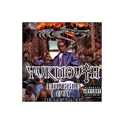 Yukmouth - Thugged Out: The Albulation (disc 2) альбом