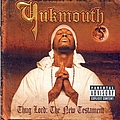 Yukmouth - Thug Lord: The New Testament album