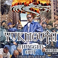 Yukmouth - Thugged Out: The Albulation album