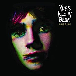 Yves Klein Blue - Ragged &amp; Ecstatic album